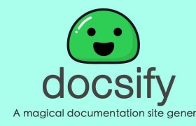 利用Docsify快速搭建技术文档展示网站—支持私有部署